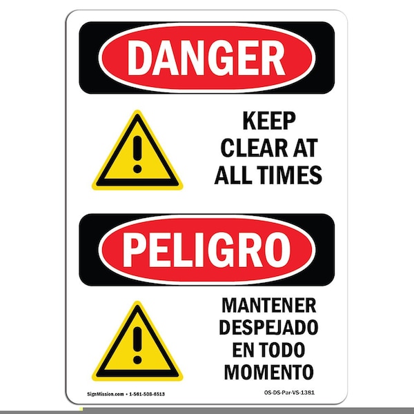 Safety Sign, OSHA Danger, 5" Height, Keep Clear At All Times Bilingual Spanish, 10PK